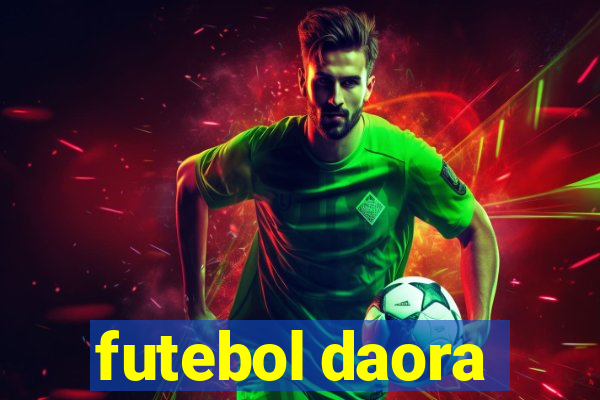 futebol daora